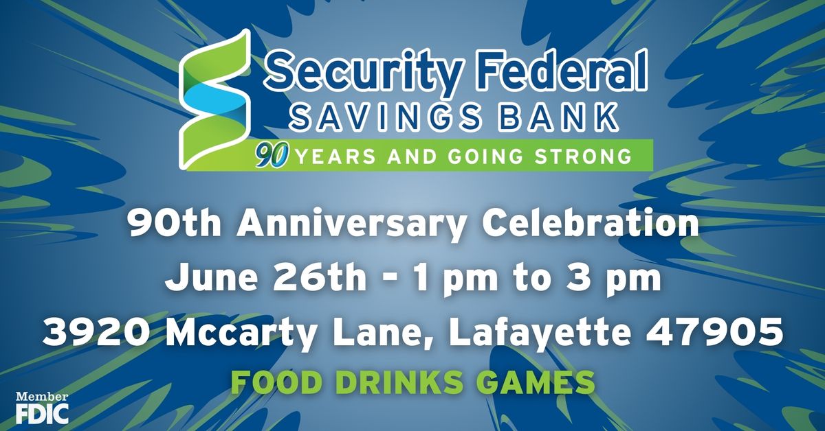 90th Anniversary Celebration - Lafayette Branch