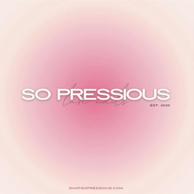 So Pressious