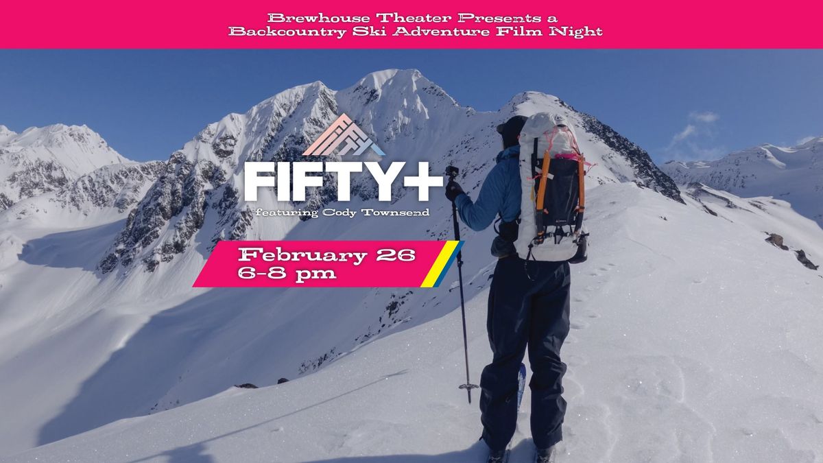 The FIFTY+ Ski Film Night