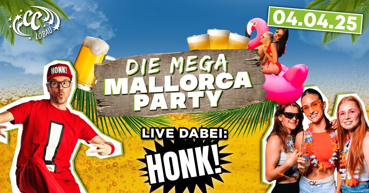 MEGA MALLORCA PARTY w\/ HONK *live* | 04.04. | CCL