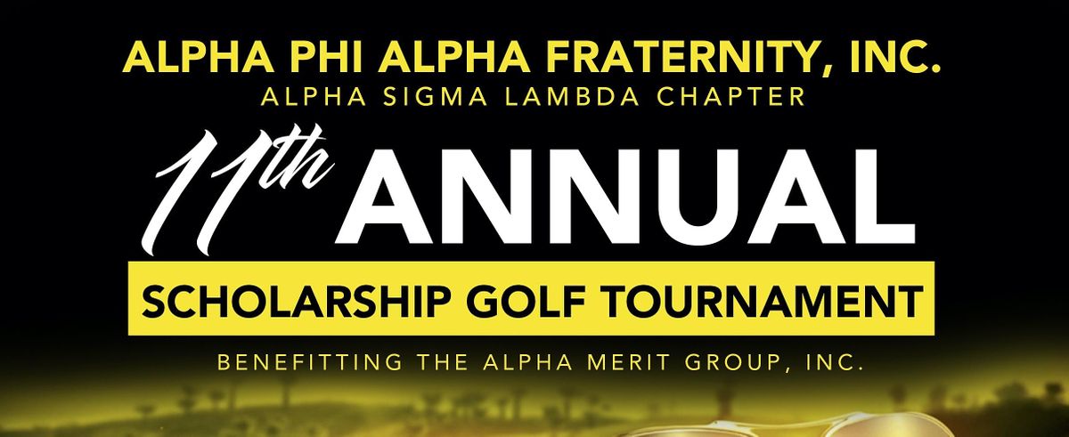 Alpha Sigma Lambda Chapter 11th Annual Scholarship Golf Tournament