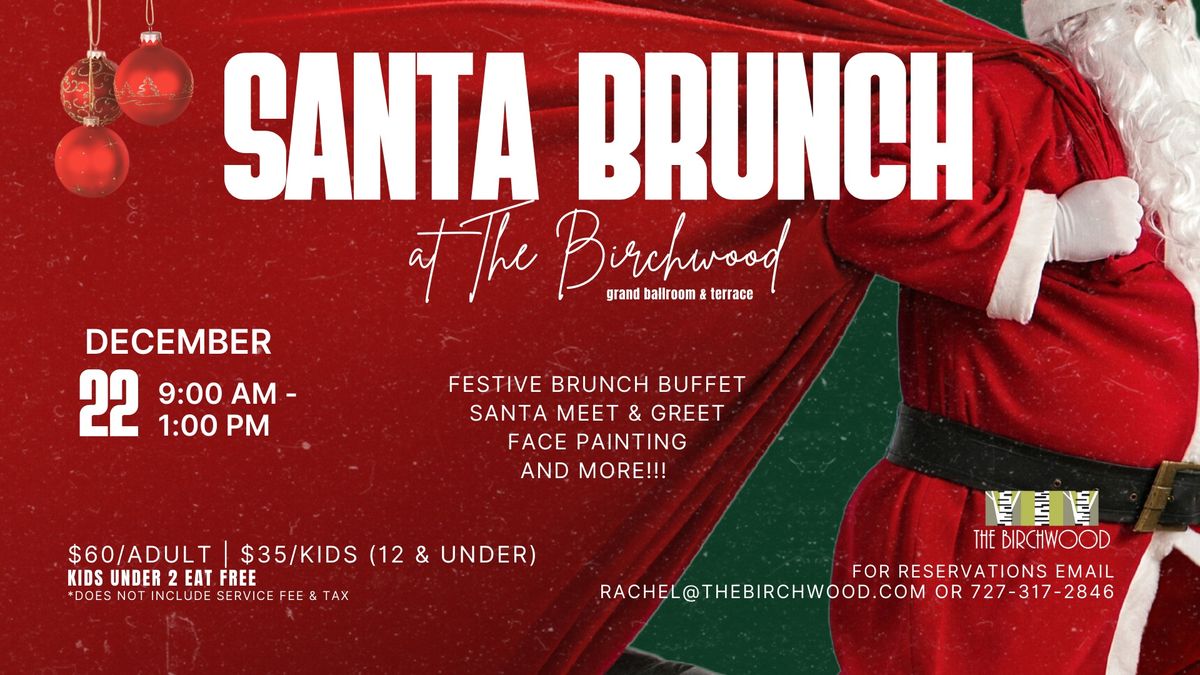 Santa Brunch at The Birchwood