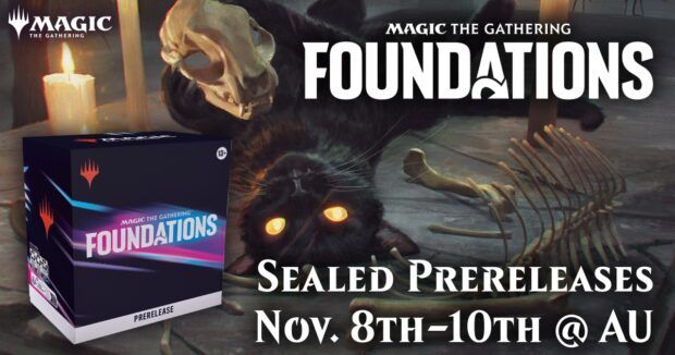 MTG Foundations SUNDAY SUPER SAVER PRERELEASE at Alternate Universes Wilmington!