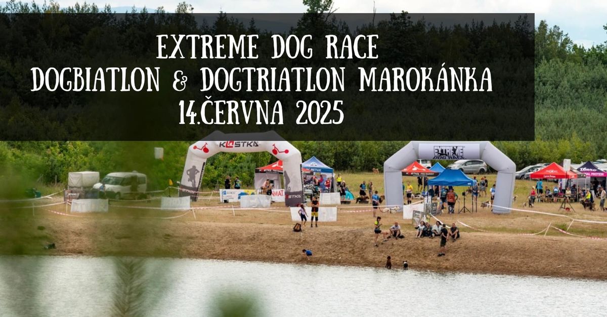 EXTREME DOG RACE DOGBIATLON & DOGTRIATLON