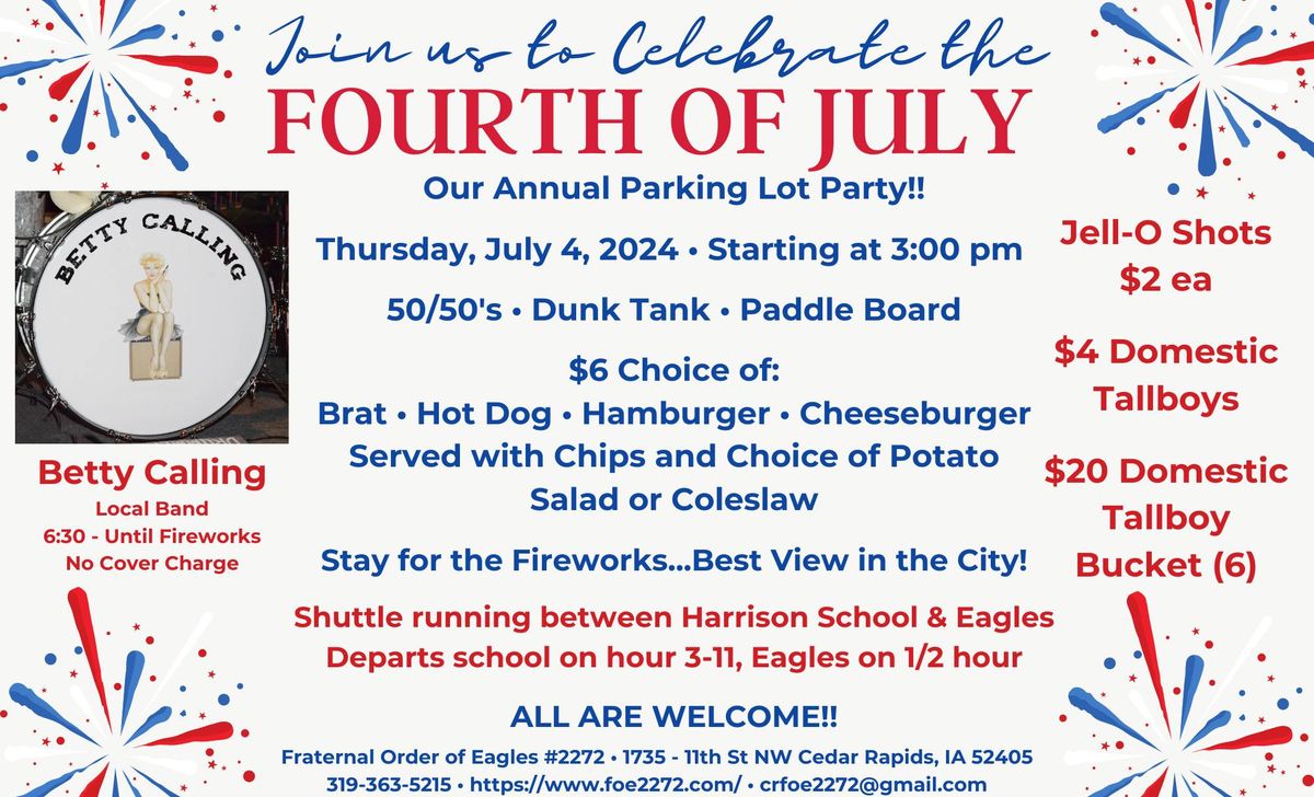 4th July Parking Lot Party!