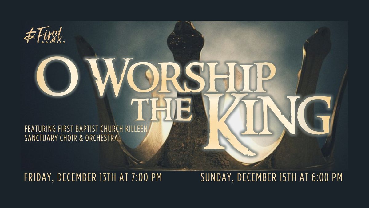 O Worship The King 