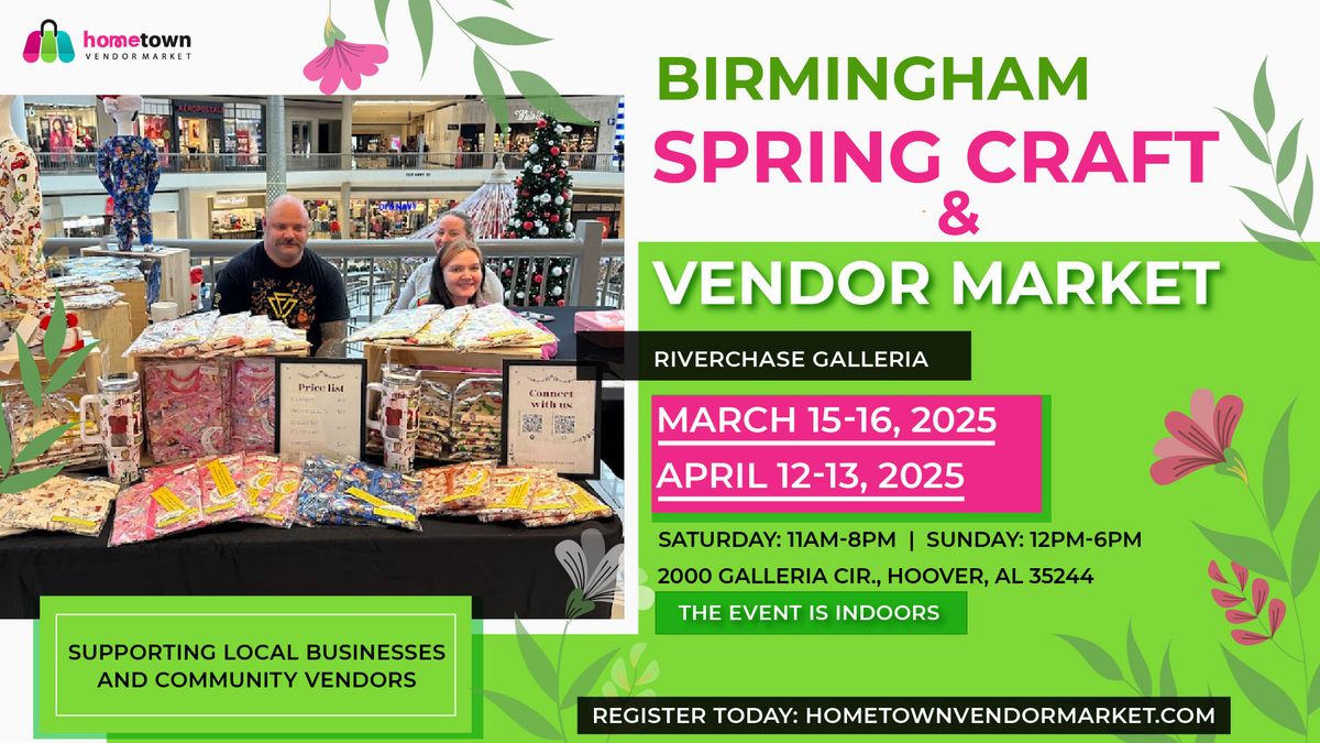 Birmingham Spring Craft and Vendor Market