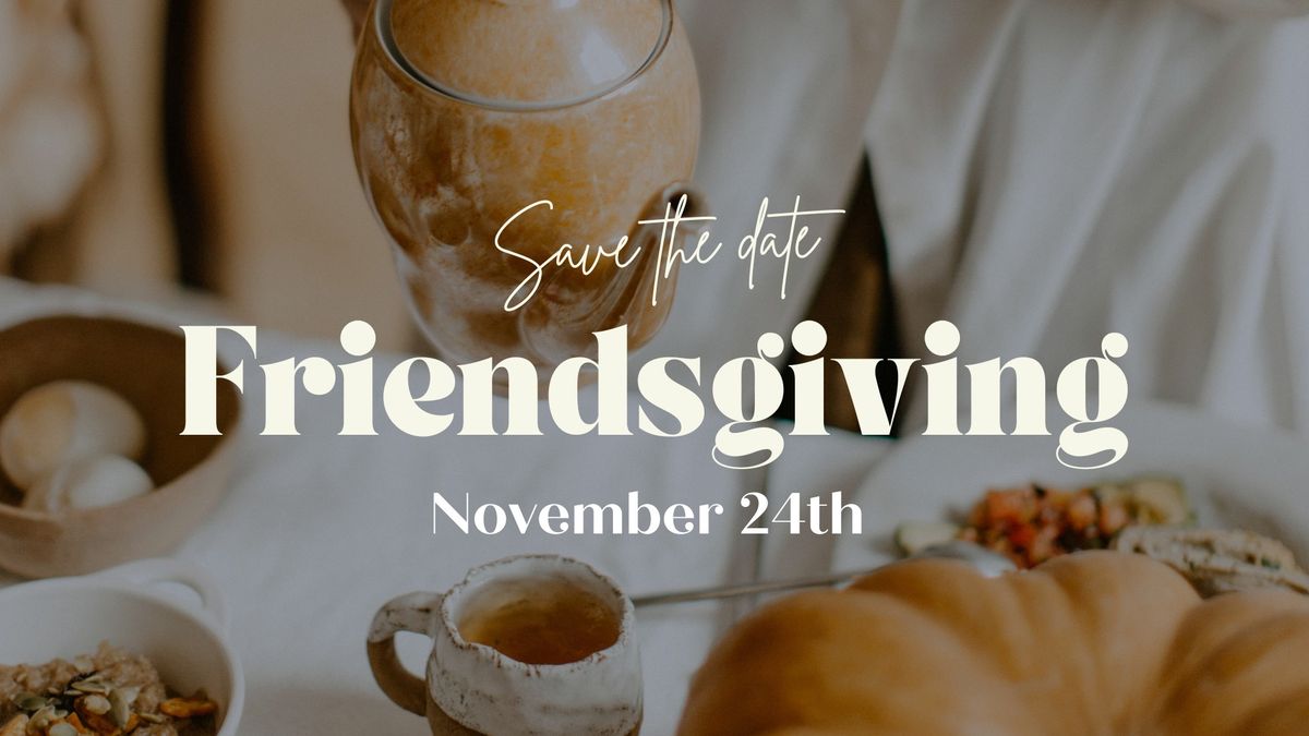 2024 Friendsgiving at Century Church