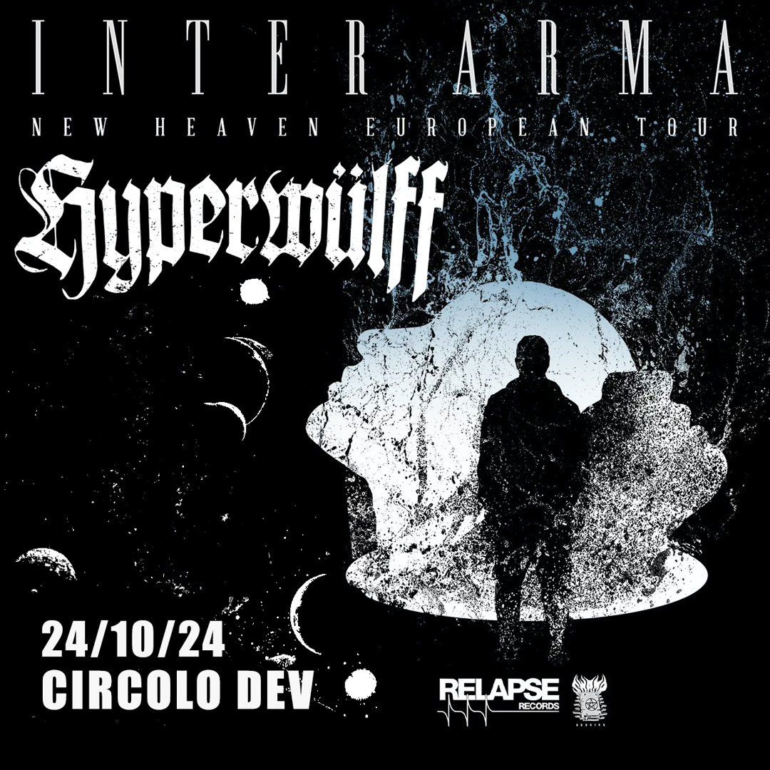 INTER ARMA \/ HYPERW\u00dcLFF Live al DEV