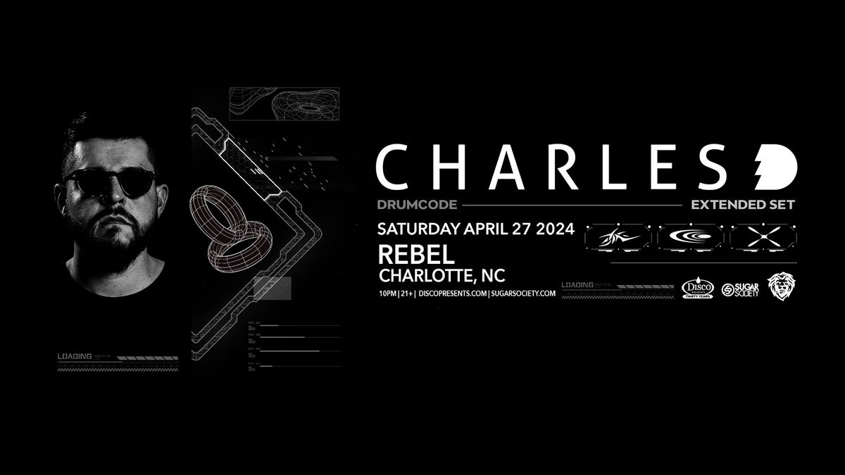 Charles D | April 27 | Rebel CLT