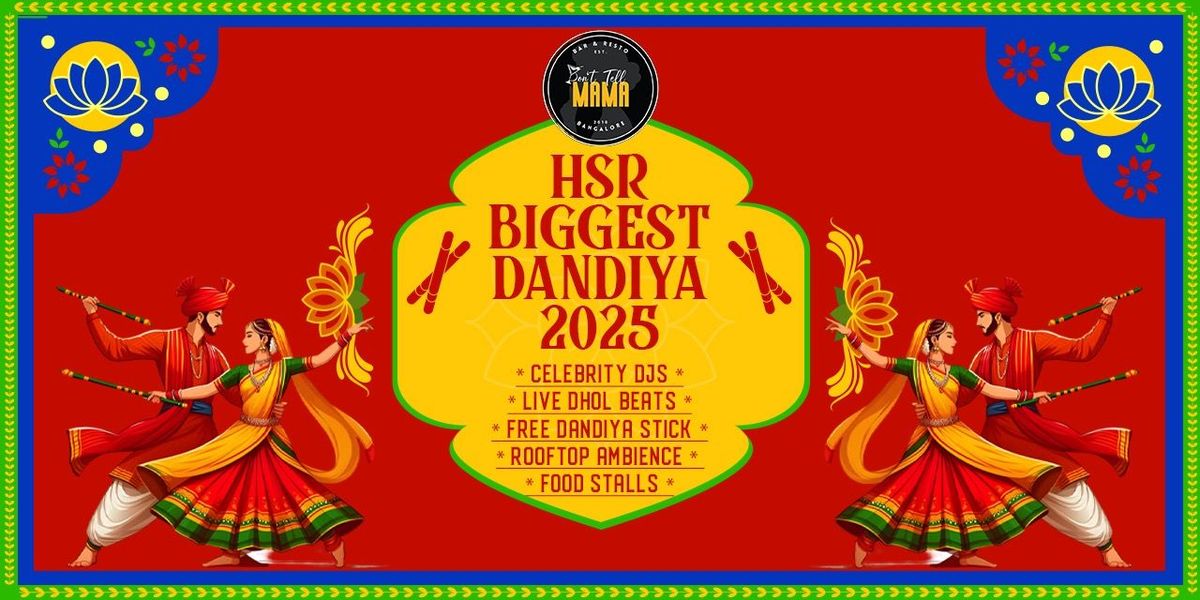 HSR Layouts Biggest Dandiya 2025 At Dtm Terrace
