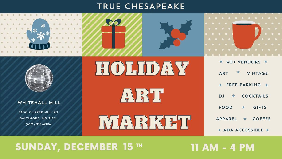 True Chesapeake Holiday Art Market