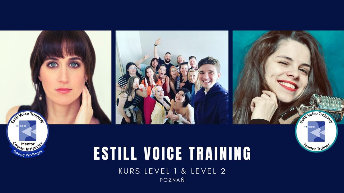 Kompletny kurs Estill Voice Training - Level 1 i Level 2 (5 dni) | POZNA\u0143