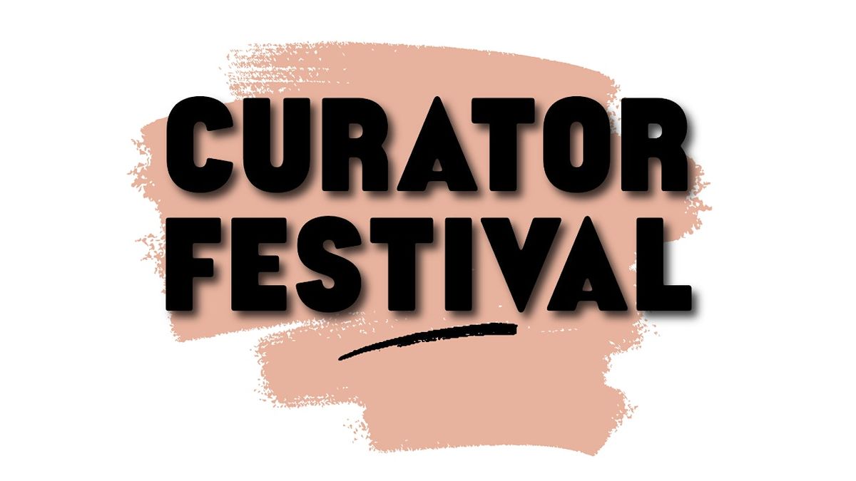 CURATOR FESTIVAL