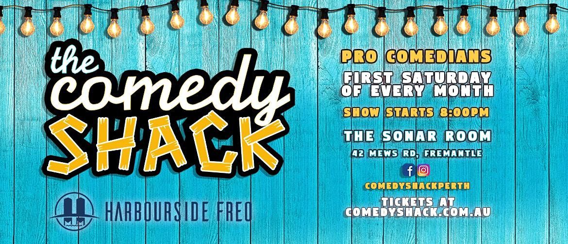 COMEDY SHACK - Fremantle