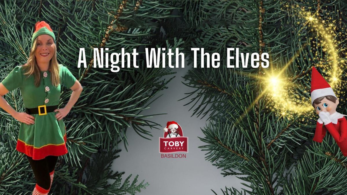 A Night with The Elves at Toby Carvery! \ud83c\udf84\u2744\ufe0f