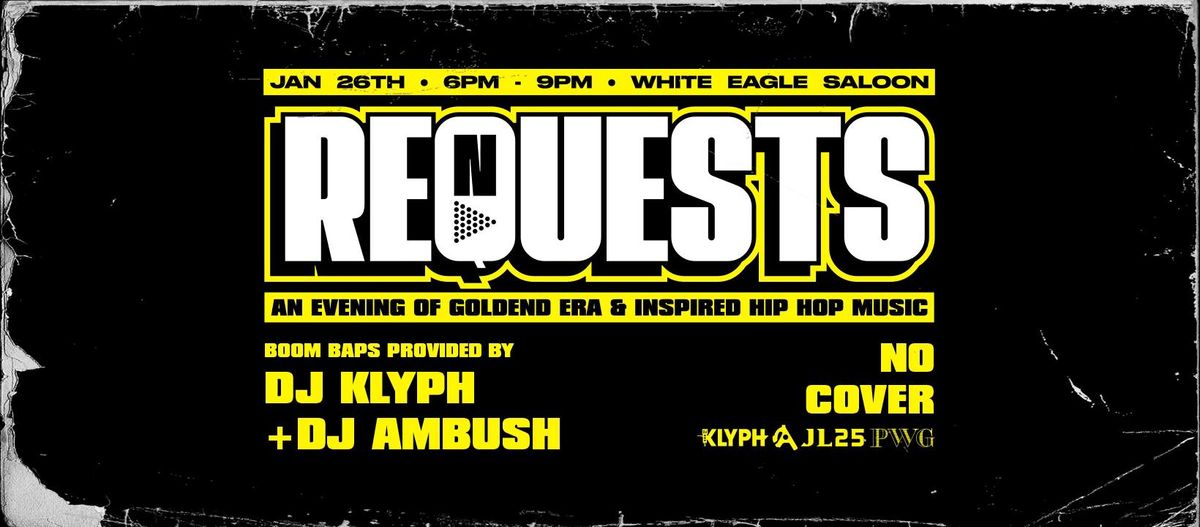 No Requests - January Edition