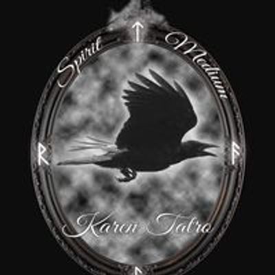 Karen Tatro Spirit Medium's Paranormal & Spiritual Events