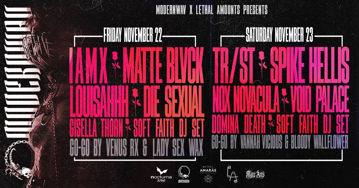 Modernwav x Lethal Amounts presents: IAMX & TR\/ST