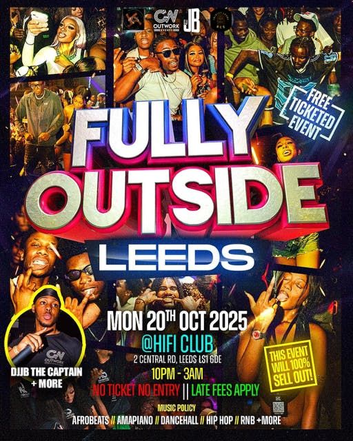 FULLY OUTSIDE LEEDS | LEEDS BIGGEST URBAN EVENT | FREE TICKETED EVENT | LATE FEES APPLY