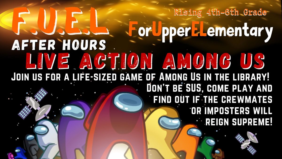 F.U.EL: (After Hours) Live Action Among Us