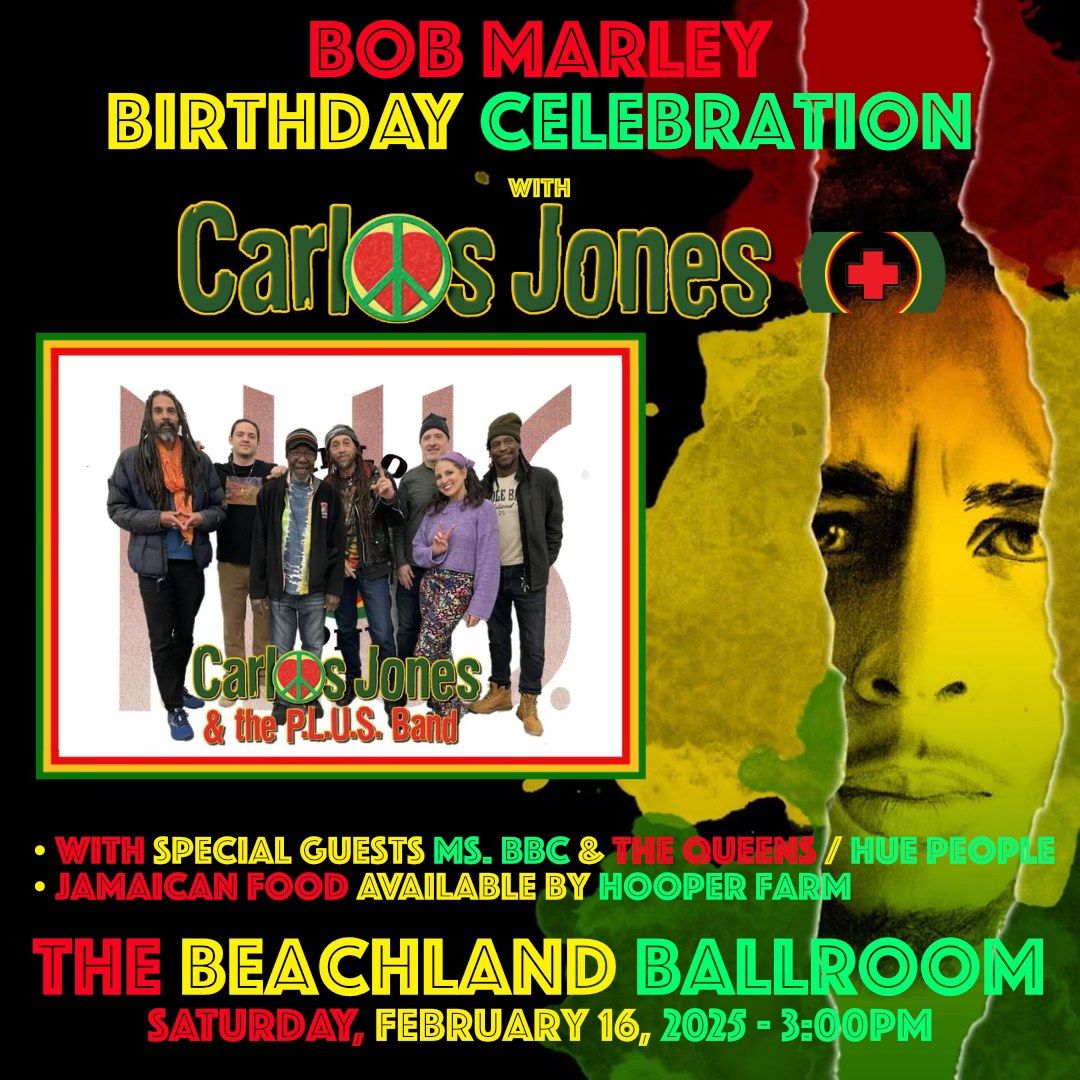 Carlos Jones & The PLUS Band with special guests!