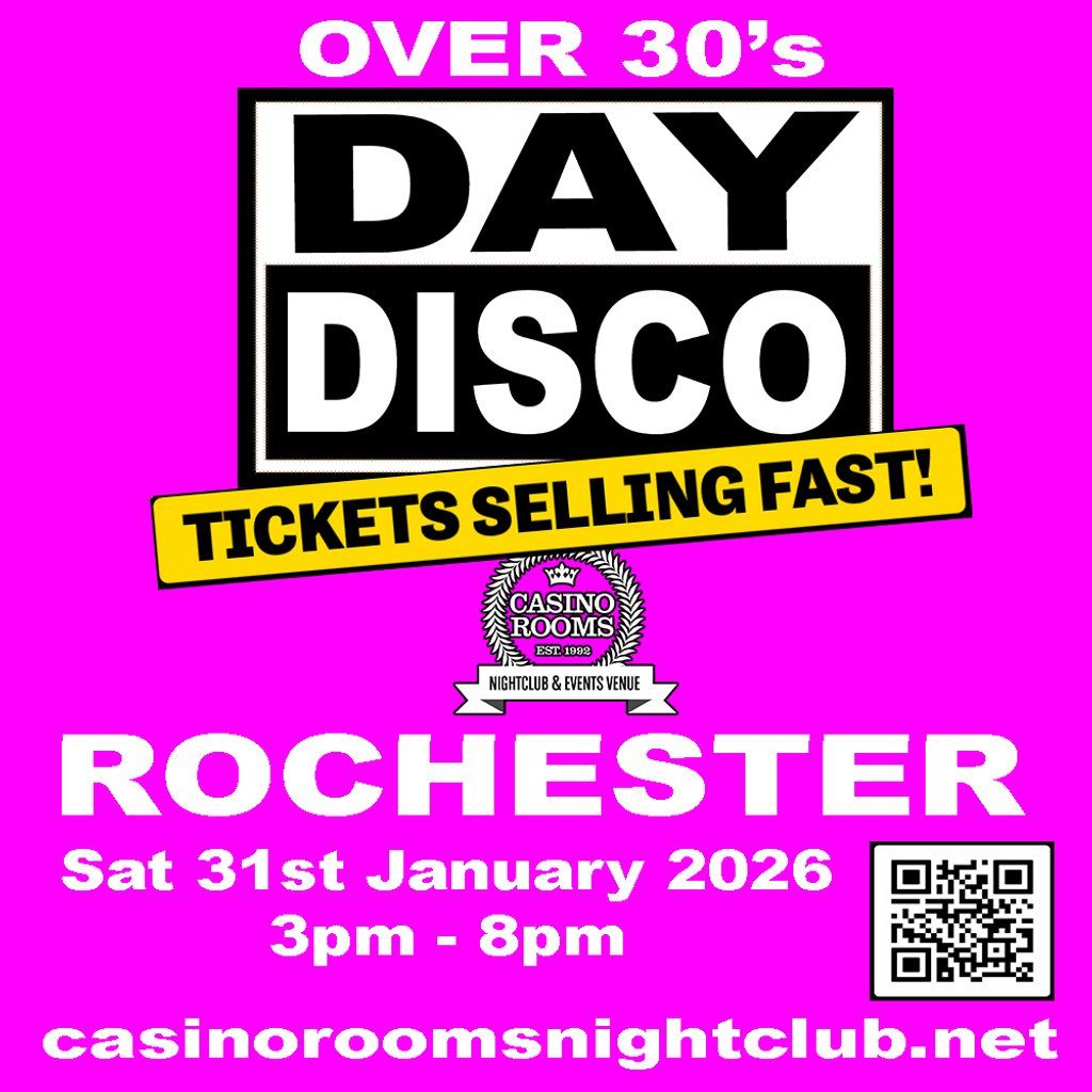 Day Disco (Over 30's) - Saturday 31st January 2026