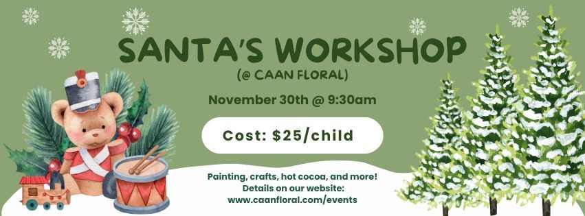 Santa's Workshop @ Caan Floral