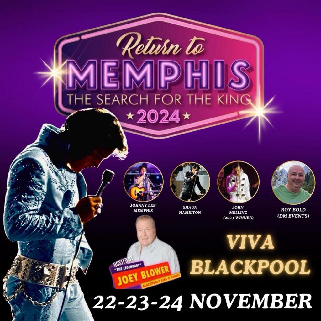 Return To Memphis - Elvis Blackpool Weekender