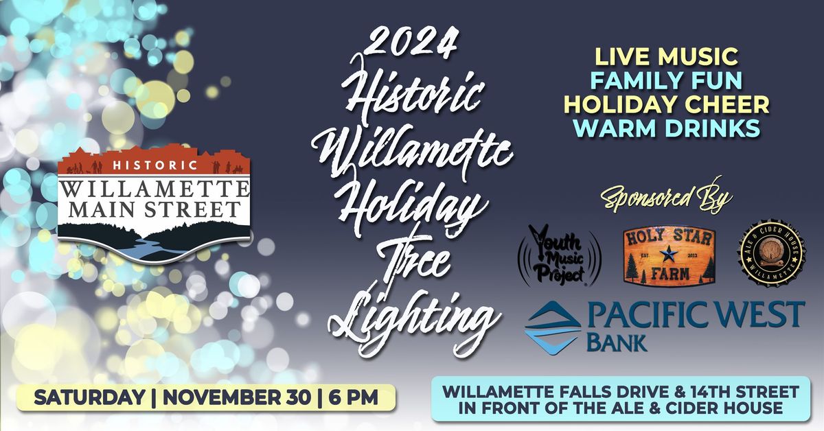 2024 Historic Willamette Main Street Holiday Tree Lighting