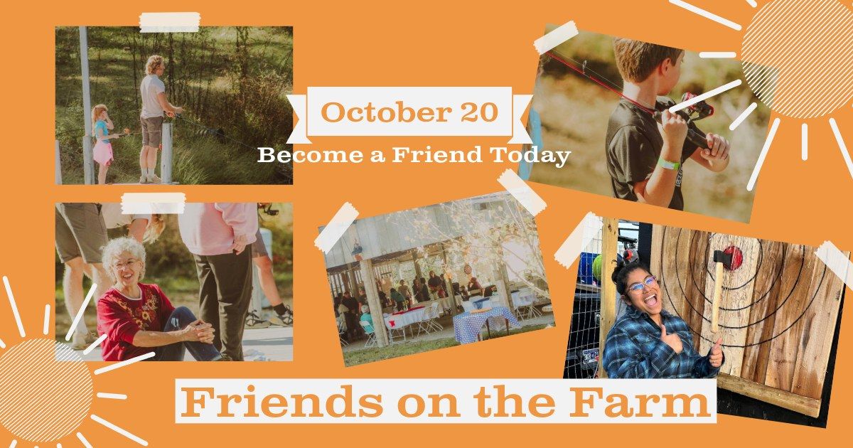 Friends on the Farm Party Oct. 20