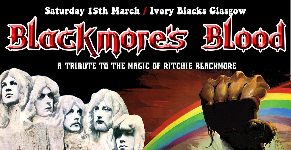 Blackmore's Blood at Ivory Blacks