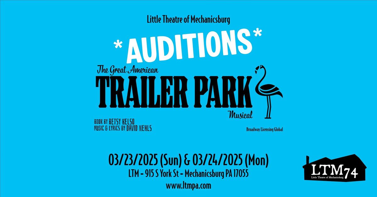 AUDITIONS:  "The Great American Trailer Park Musical"