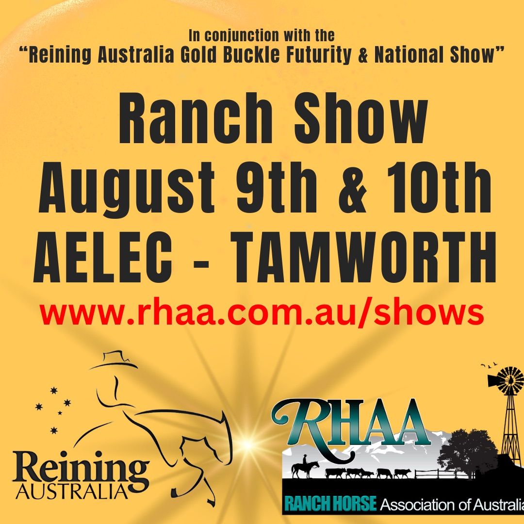 RHAA Ranch Show in conjunction Reining Australia National Show