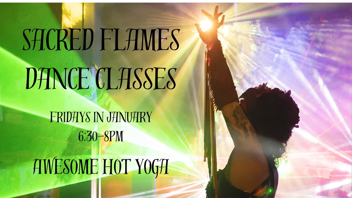 Sacred Flames Dance Classes