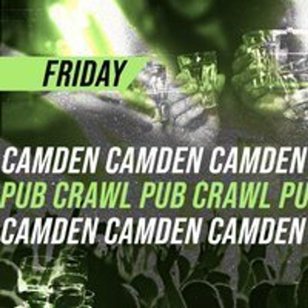 Camden Pub Crawl - Friday 22nd August