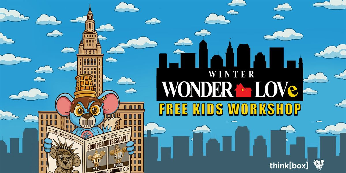 Winter WonderLOVE FREE Kids Workshop