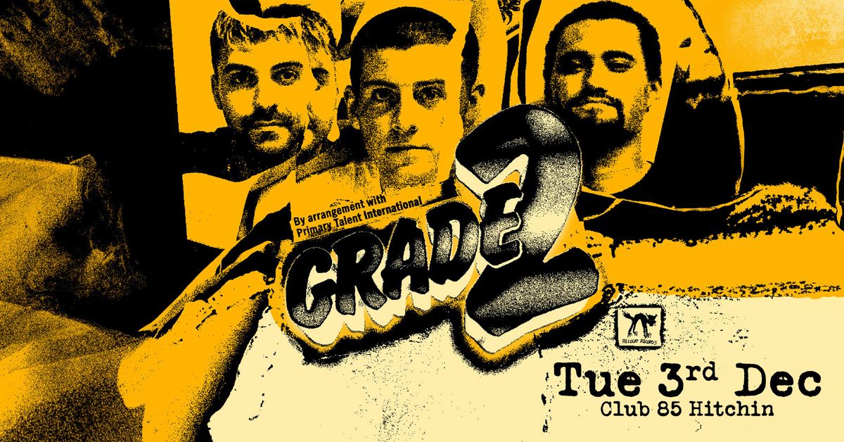 Grade 2 | Club 85, Hitchin