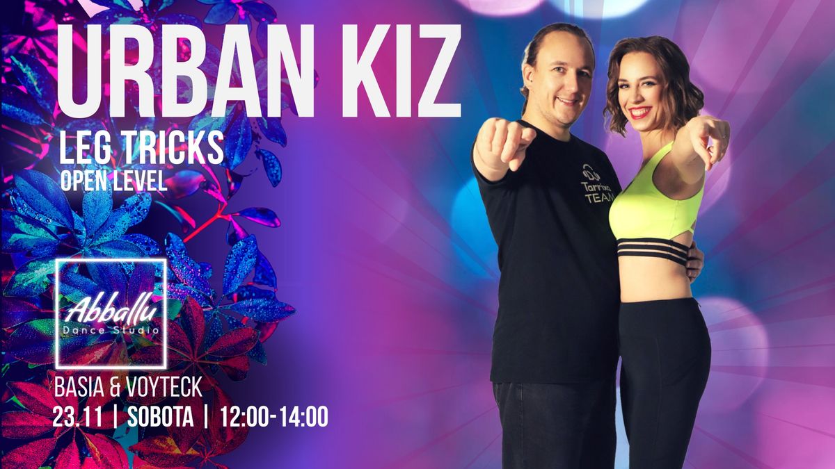 UrbanKiz - leg Tricks | Open Level | Sobota 23.11 | 12:14:00 | Basia & Voyteck