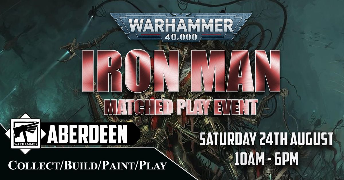 Iron Man Challenge - A Warhammer 40,000 Event
