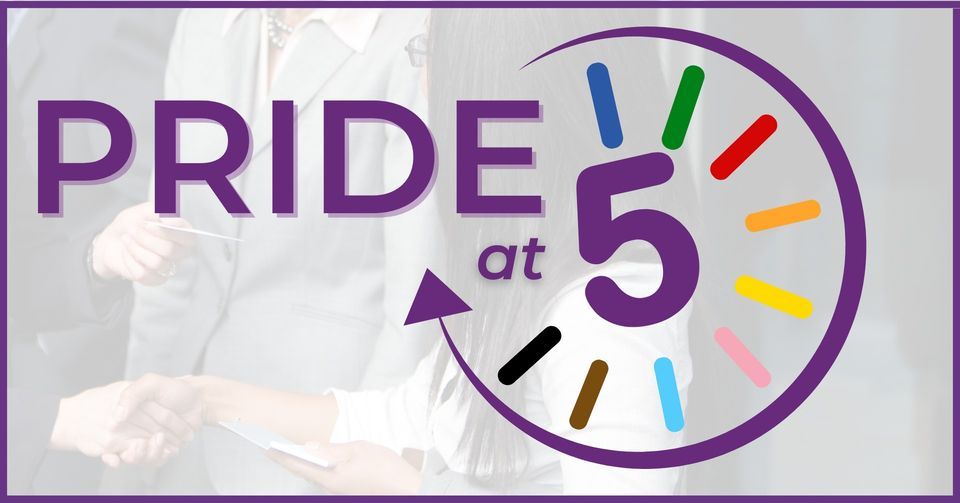 PRIDE@5 CO-HOSTED WITH EPAH!