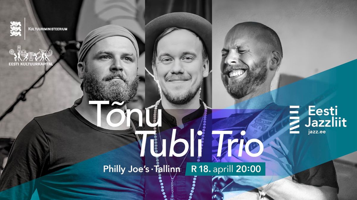 Jazzliit ja Philly Joe\u2019s LIVE | T\u00f5nu Tubli Trio