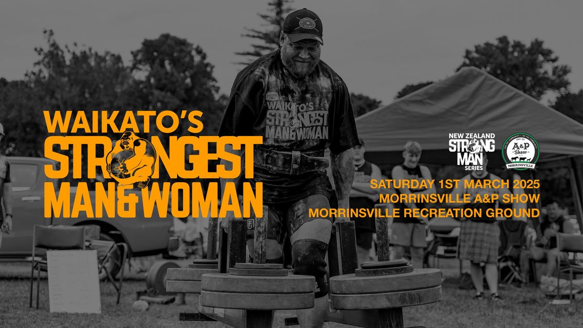 Waikato's Strongest Man & Woman 2025