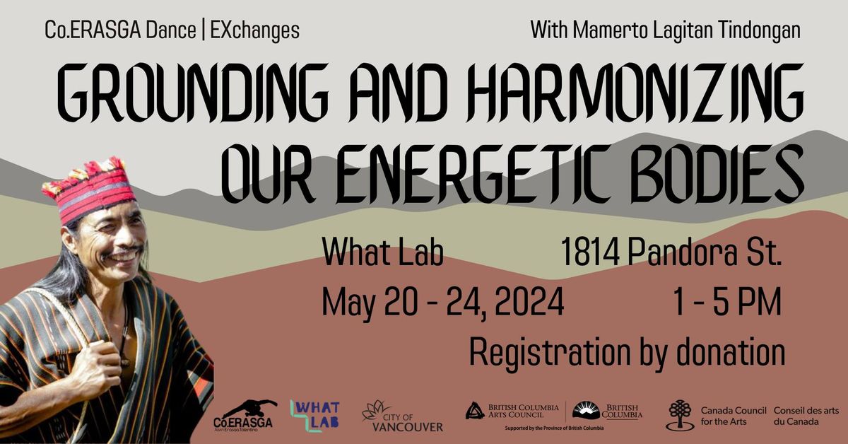 Grounding and Harmonizing Our Energetic Bodies | EXchanges Workshop