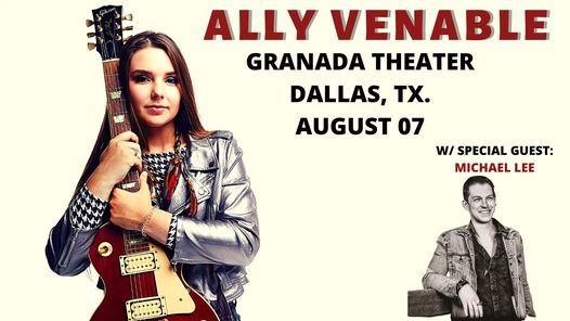 Ally Venable - Granada Theater - Dallas, TX.