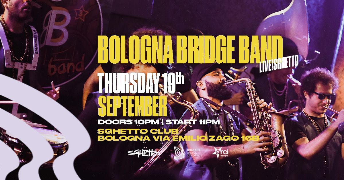 Bologna Bridge Band + djset | Live! Sghetto Club