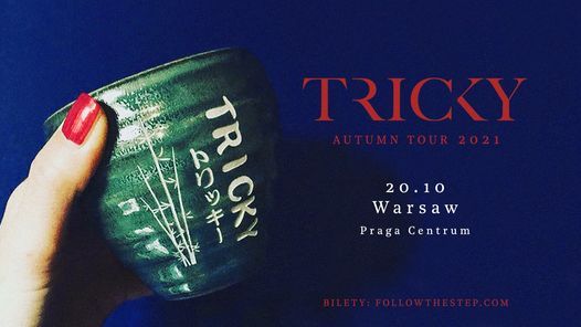 Tricky \u2022 20 pa\u017adziernika 2021 \u2022 Warszawa