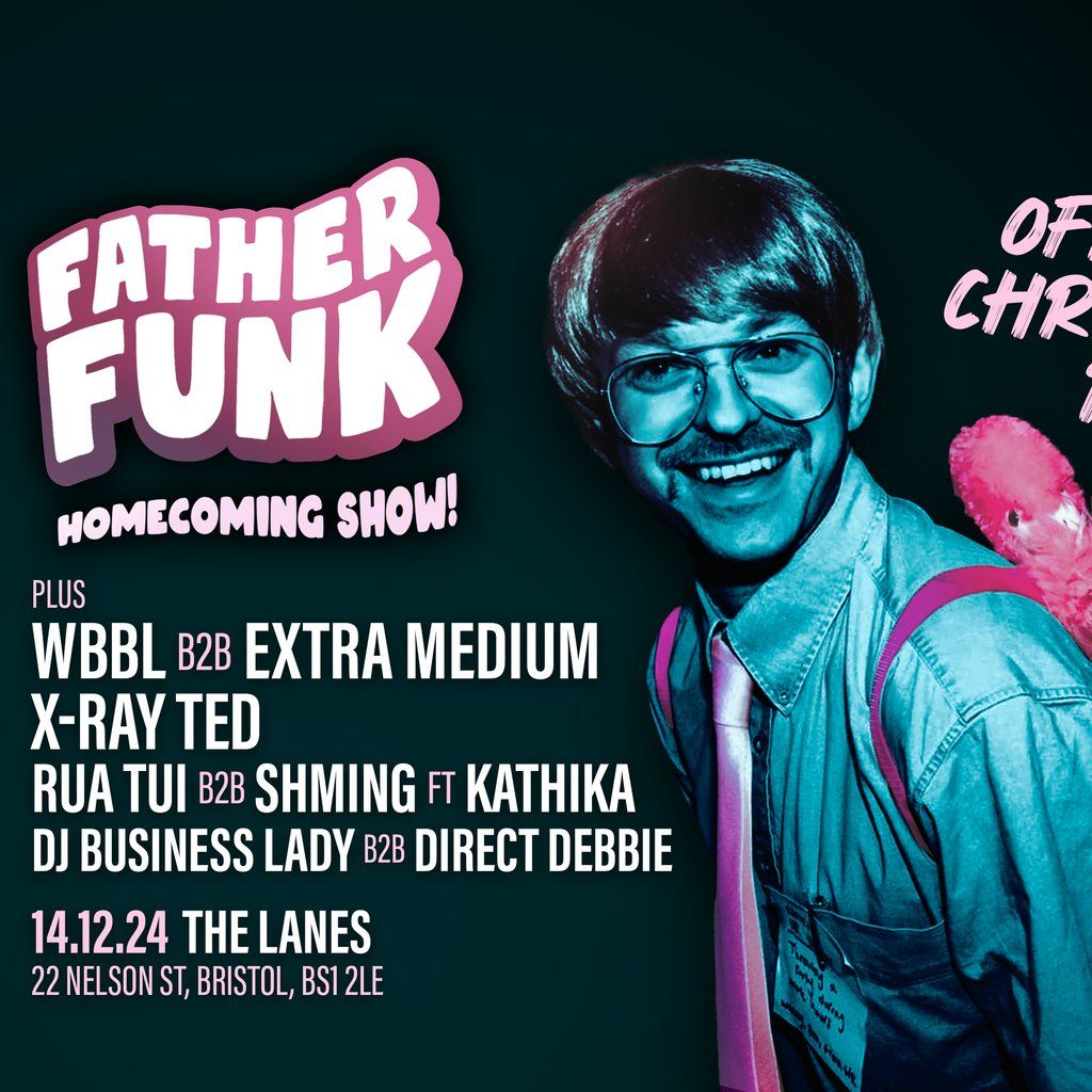 Church of Love vs Thick Boy Records: FATHER FUNK Homecoming Show