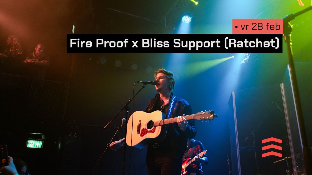 Fire Proof x Bliss Support (Ratchet)