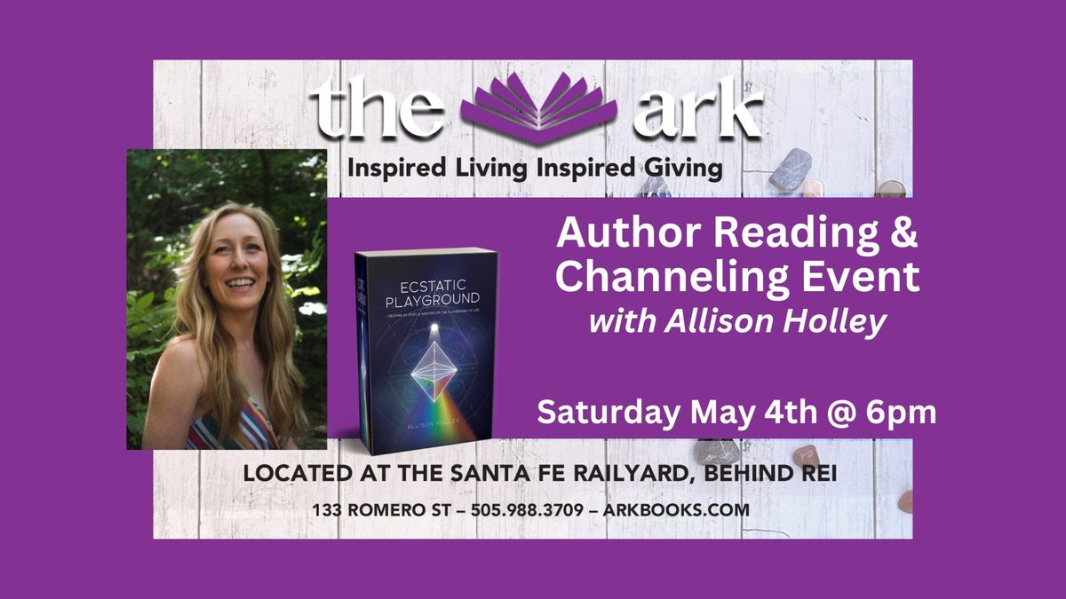 Author Reading and Channeling Event at Ark Books, Santa Fe